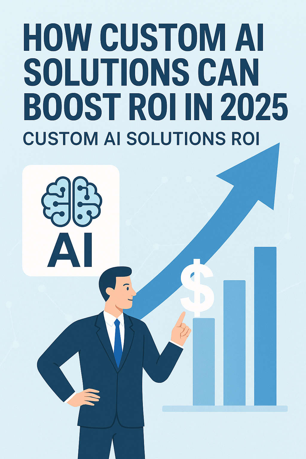 custom ai solutions ROI